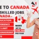 10 Best Unskilled Jobs in Canada With Free Visa Sponsorship 2024