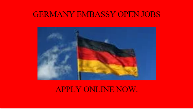 Germany Embassy recruitment ( January 2024) : Open Jobs/Online application